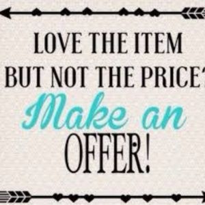 Make me a reasonable offer